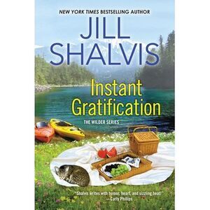 Instant Gratification -- Jill Shalvis